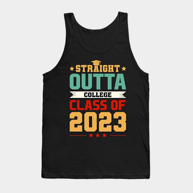 Straight Outta College Class Of 2023 Tank Top by FrancisDouglasOfficial